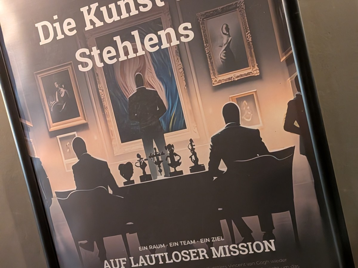 Die Kunst des Stehlens – Team Escape,&nbsp;Düsseldorf